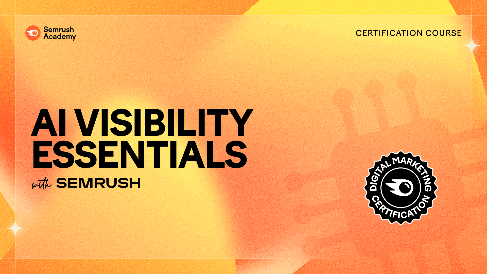 AI Visibility Essentials with Semrush course by Rita Cidre