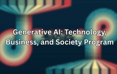 Generative AI Technology Business and Society Program Stanford
