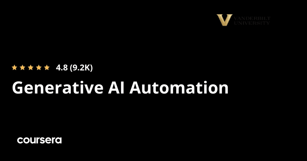 Generative AI Automation Specialization course by Dr. Jules White on Coursera